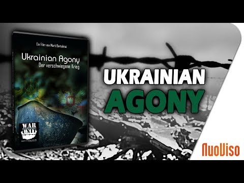 Ukrainian Agony — der vergeßene Krieg!